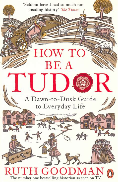 how to be a tudor